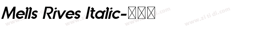 Mells Rives Italic字体转换